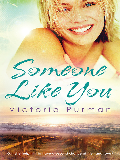 Title details for Someone Like You (The Boys of Summer, #2) by Victoria Purman - Wait list